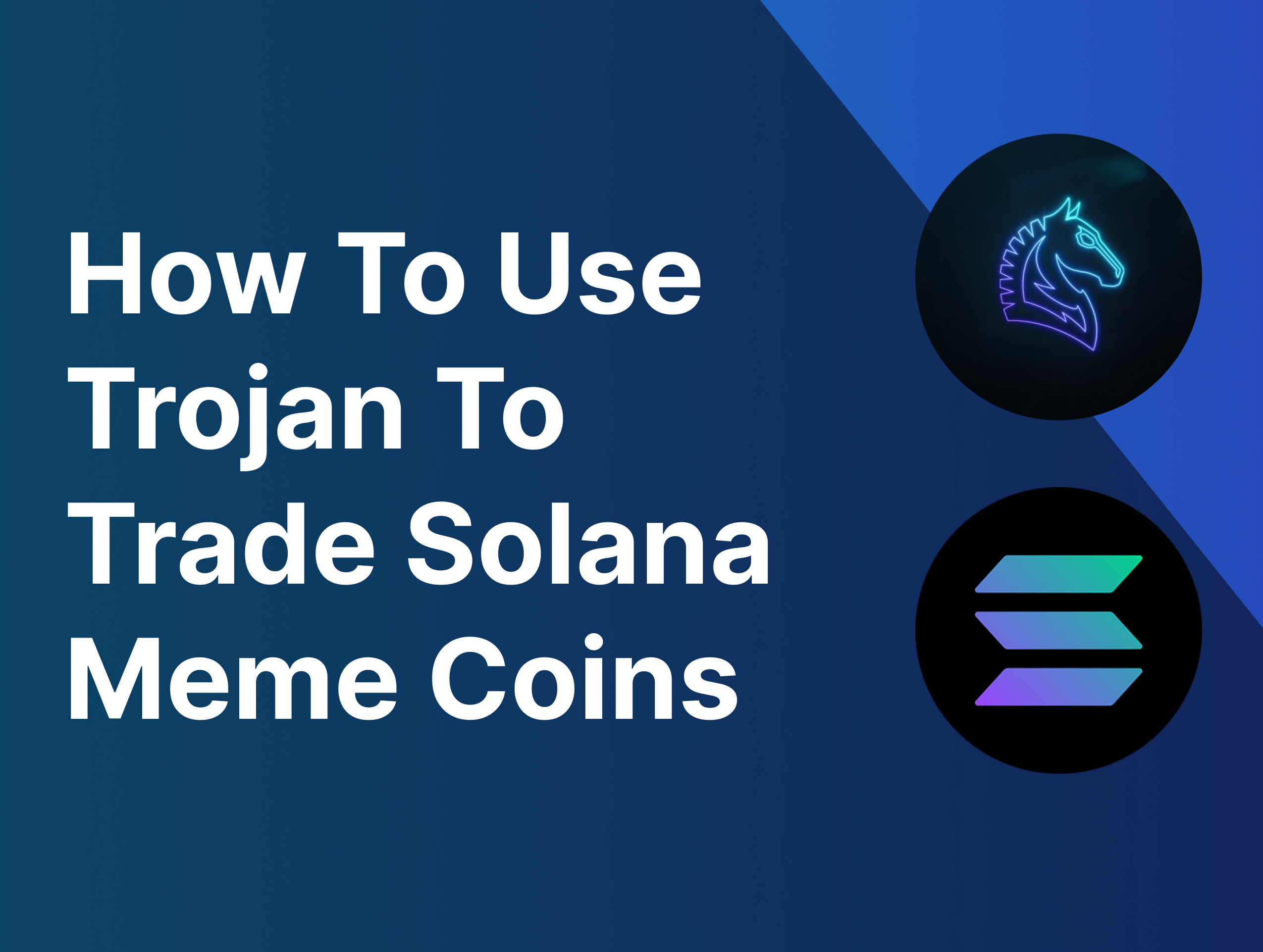 How To Use Trojan (Unibot) To Buy Solana Meme Coins